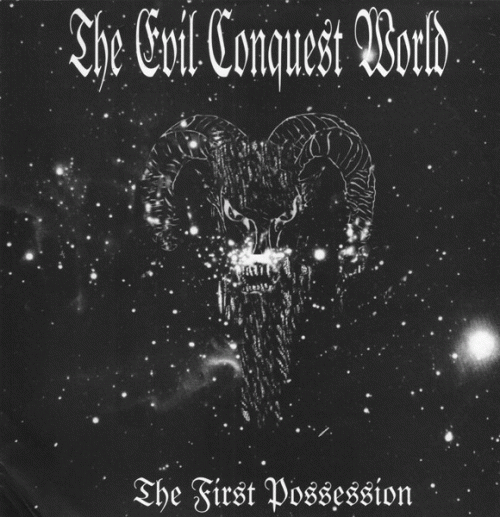 Bestial Holocaust : The First Possession